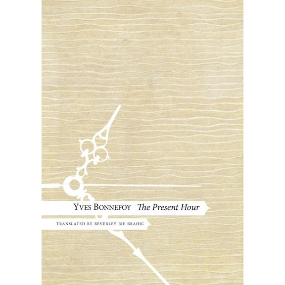 The French List: The Present Hour (Hardcover)