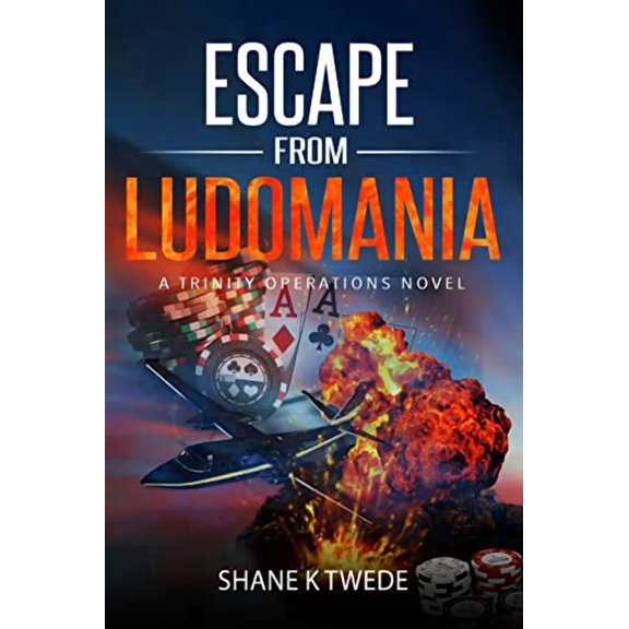 Escape from Ludomania: A Trinity Operations Novel (Paperback)