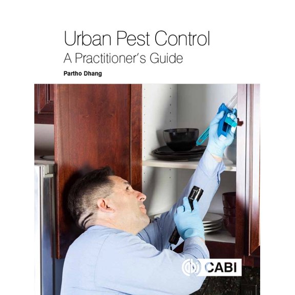 Urban Pest Control: A Practitioner's Guide, (Paperback)
