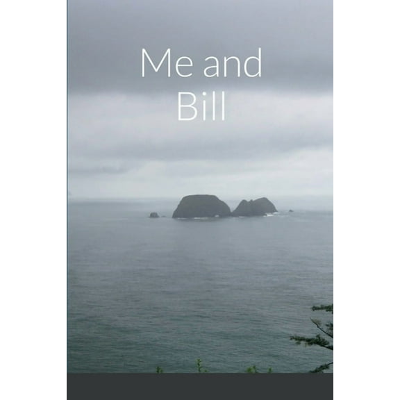 Me and Bill, (Paperback)