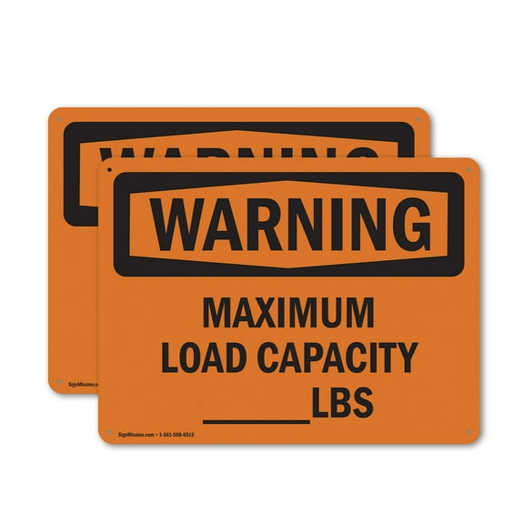 (2 Pack) Maximum Load Capacity lbs OSHA Warning Sign 10 Inch X 7 Inch Indoor / Outdoor Rust-Free Aluminum Metal Signs for Workplace, Workshop, and Construction Site, Made in the USA