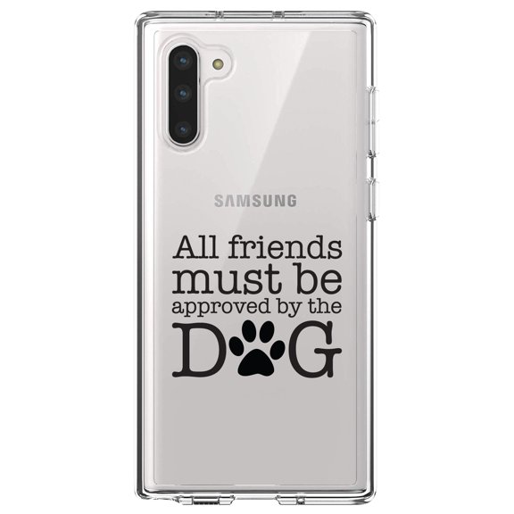 DistinctInk Clear Shockproof Hybrid Case for Samsung Galaxy Note 10 (6.3" Screen) - TPU Bumper Acrylic Back Tempered Glass Screen Protector - All Friends Must Be Approved by the Dog