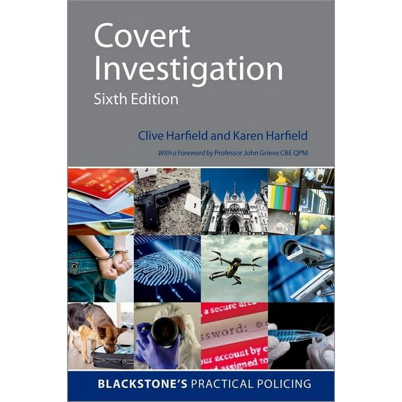 Blackstone's Practical Policing Covert Investigation 6e, (Paperback)