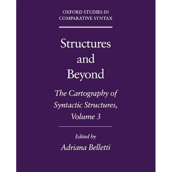 Pre-Owned Oxford Studies in Comparative Syntax Structures and Beyond: The Cartography of Syntactic Structures, Volume 3, (Paperback)