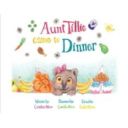 Aunt Tillie Came To Dinner (Paperback)
