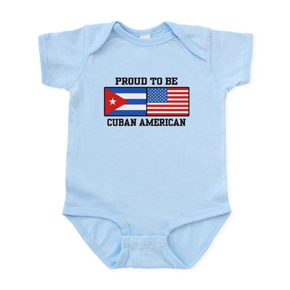 CafePress - Proud To Be Cuban American Infant Bodysuit - Baby Light Bodysuit, Size Newborn - 24 Months