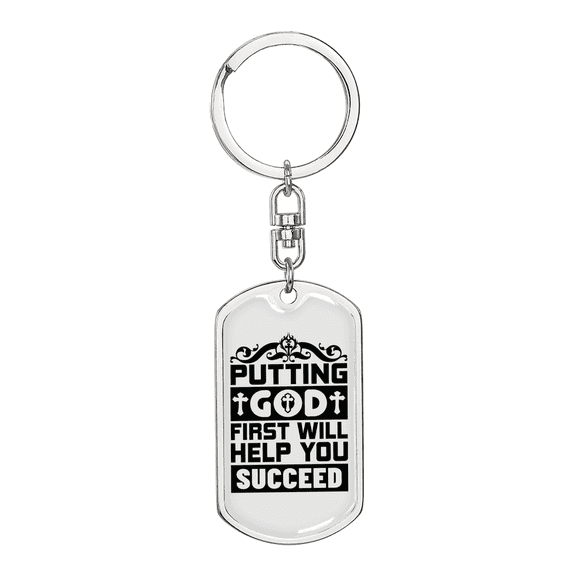 Put God First Stainless Steel or 18k Gold Premium Swivel Dog Tag Keychain