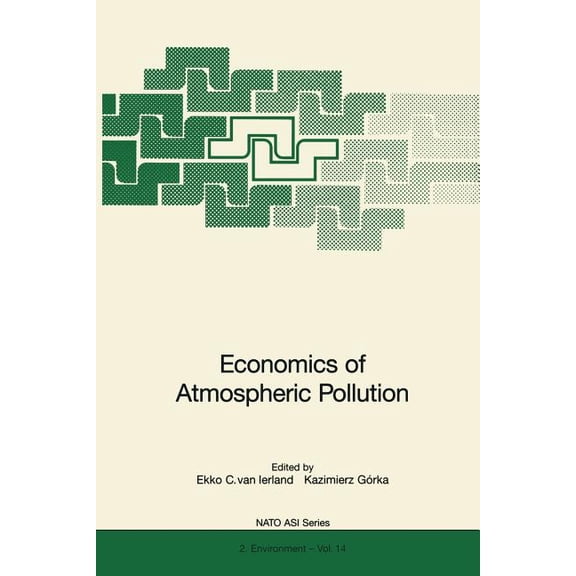 NATO Science Partnership Subseries: 2 Economics of Atmospheric Pollution, Book 14, (Paperback)