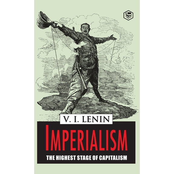 Imperialism the Highest Stage of Capitalism, (Hardcover)