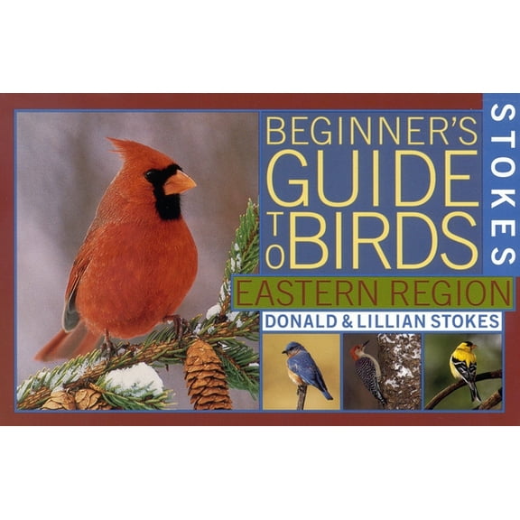 Pre-Owned Stokes Beginner's Guide to Birds: Eastern Region (Paperback) 0316818119 9780316818117