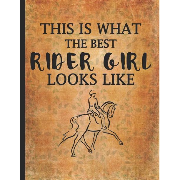Horse Girl Book This Is What The Best Rider Girl Looks Like Lightly