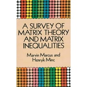 A Survey of Matrix Theory and Matrix Inequalities, Used [Paperback]