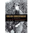 thumbnail image 4 of Foreign Correspondent : A Memoir (Hardcover), 4 of 4