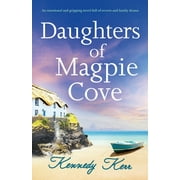 Daughters of Magpie Cove: An emotional and gripping novel full of secrets and family drama (Paperback)