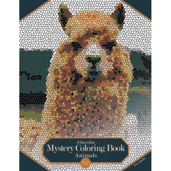 Glavetin - Mystery Coloring Book Glavetin - Mystery Coloring Book - Animals: Coloring book by number for adults in a mosaic style, Book 3, (Paperback)