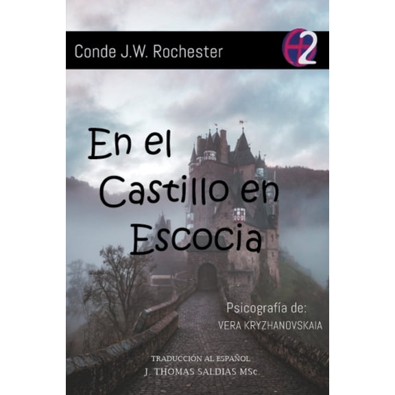 Conde J.W. Rochester En el Castillo en Escocia, (Paperback)