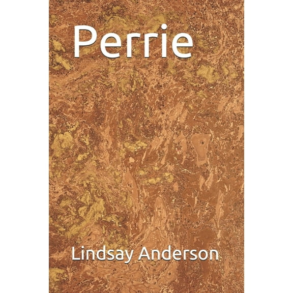Perrie Paperback 1707013918 9781707013913 Lindsay Anderson