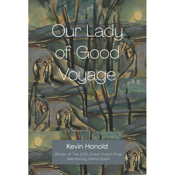Our Lady of Good Voyage, (Paperback)