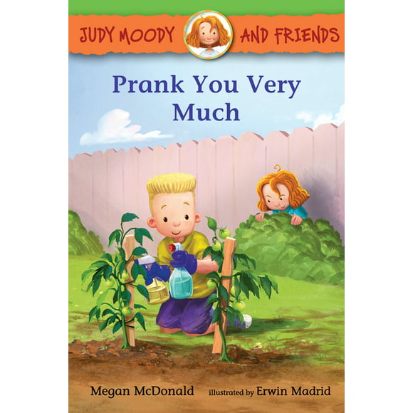 Judy Moody and Friends: Judy Moody and Friends: Prank You Very Much (Series #12) (Hardcover)