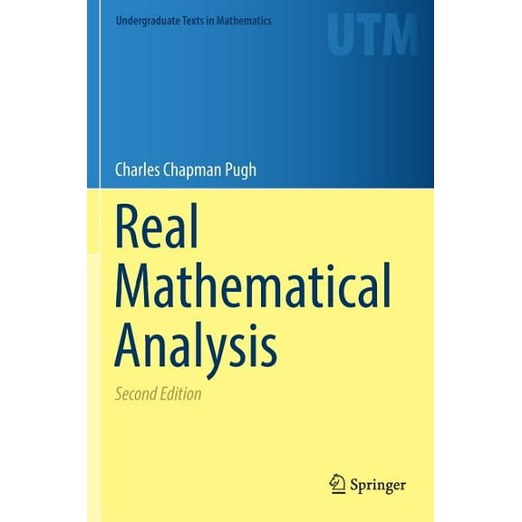 Undergraduate Texts in Mathematics Real Mathematical Analysis, (Hardcover)