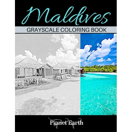 Maldives Grayscale Coloring Book: Adults Coloring Book with Beautiful Images of the Beach in Maldives. (Paperback)