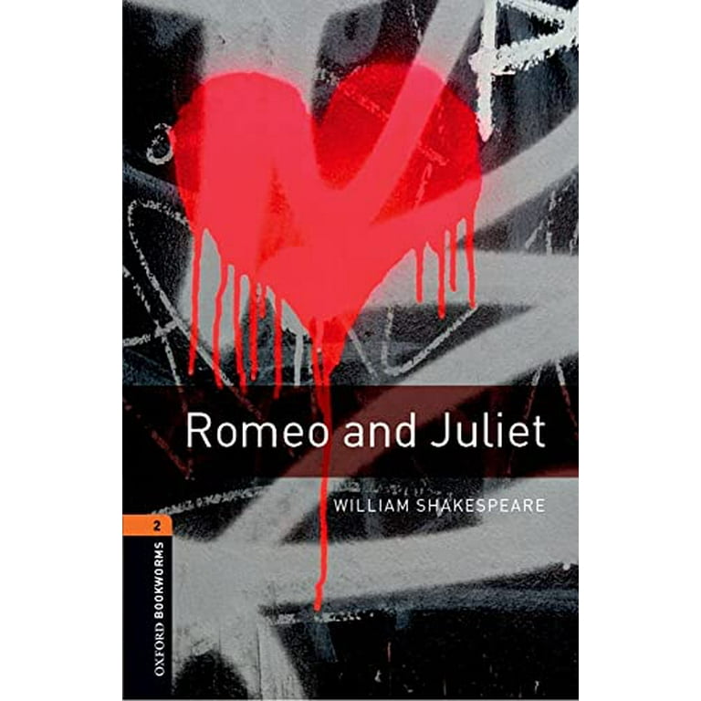 Oxford Bookworms Library: Level 2: Romeo and Juliet