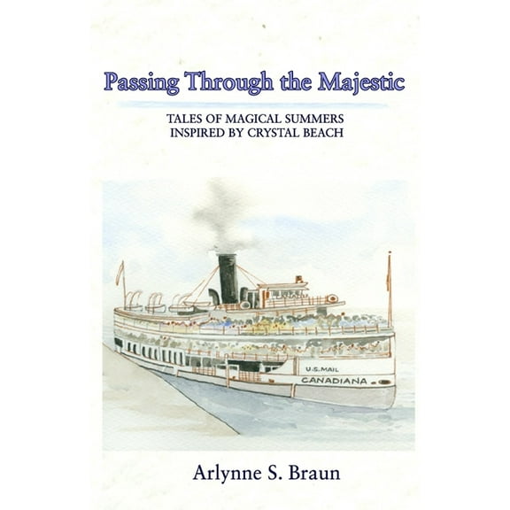 Passing Through the Majestic: Tales of Magical Summers Inspired by Crystal Beach