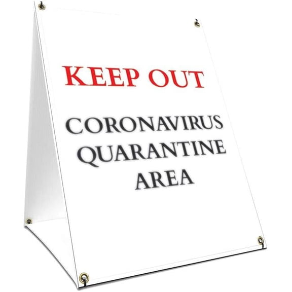 SignMission OS-NS-SBC-2436-25585 24 x 36 in. OSHA Notice Sign - Keep Out Quarantine