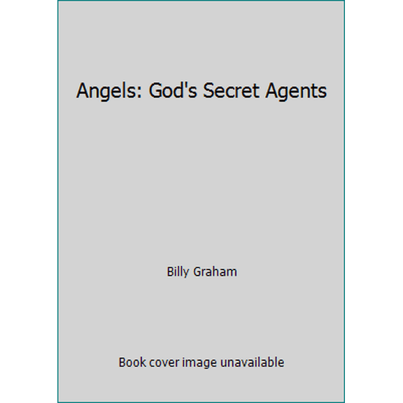 Pre-Owned Angels: God's Secret Agents (Paperback) 0849930499 9780849930492