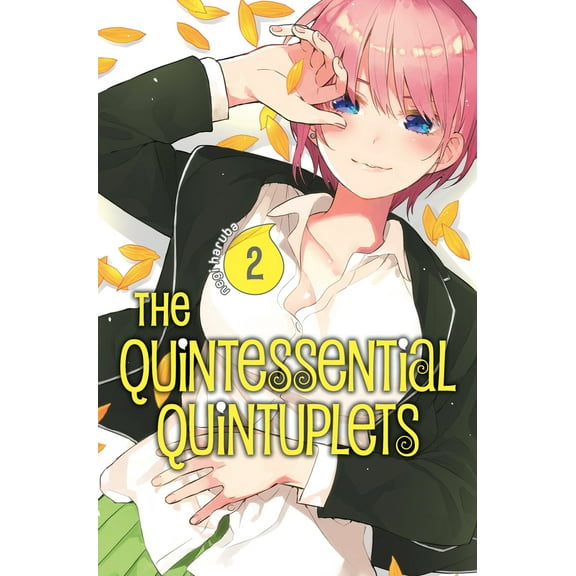 Pre-Owned The Quintessential Quintuplets 2 (Paperback) 1632367750 9781632367754