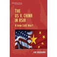 thumbnail image 3 of The US vs China: Asia's New Cold War? (Geopolitical Economy), 3 of 3
