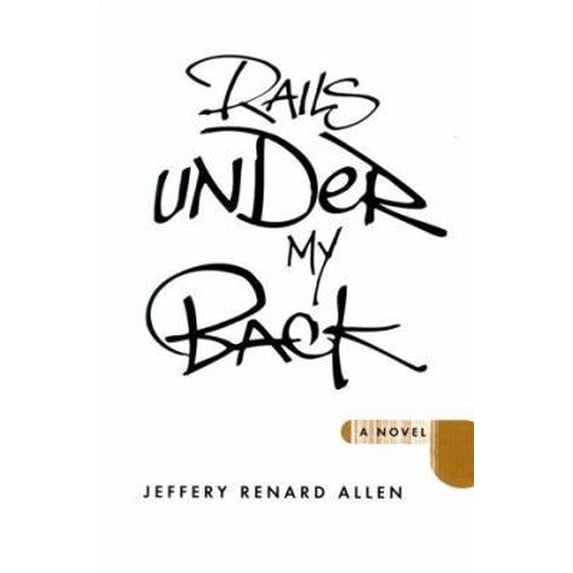 Pre-Owned Rails Under My Back (Hardcover) 0374246262 9780374246266