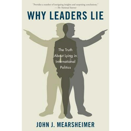Why Leaders Lie : The Truth about Lying in International (Best International Politics Blogs)