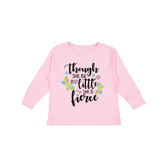 Inktastic Though She Be but Little She is Fierce Shakespeare Girls Long Sleeve Toddler T-Shirt
