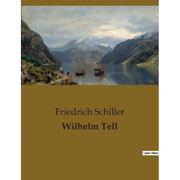 Wilhelm Tell: Einblicke in die Berliner Gewerbeausstellung und gesellschaftliche Dynamiken, (Paperback)