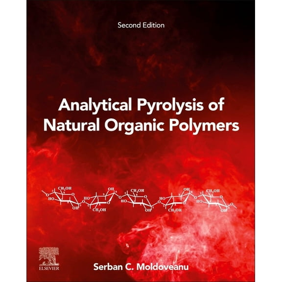 Techniques and Instrumentation in Analyt Analytical Pyrolysis of Natural Organic Polymers: Volume 20, Book 20, (Paperback)