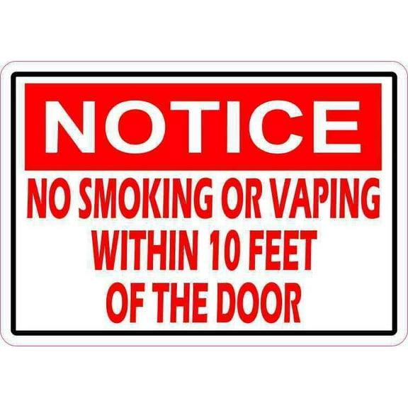 5 x 3.5 Notice No Smoking or Vaping Within 10 Feet of the Door Magnet Sign
