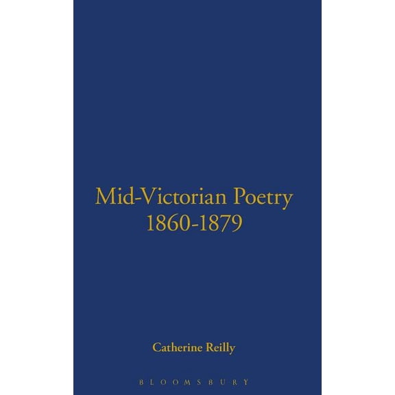 Mid-Victorian Poetry, 1860-1879, (Hardcover)