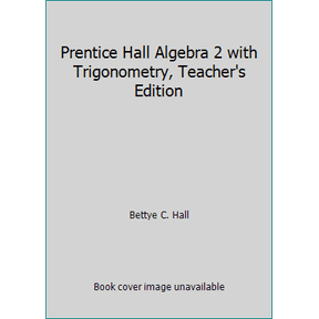 Pre-Owned Prentice Hall Algebra 2 with Trigonometry, Teacher's Edition (Paperback) 0130266590 9780130266590