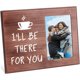 thumbnail image 1 of Marco de fotos "I'll Be There for You" de 4 x 6 pulgadas, marco de fotos de amistad a larga distancia con patrón de café, marco de regalo de madera rústica para colgar o sobre la mesa para amigos,, 1 of 5