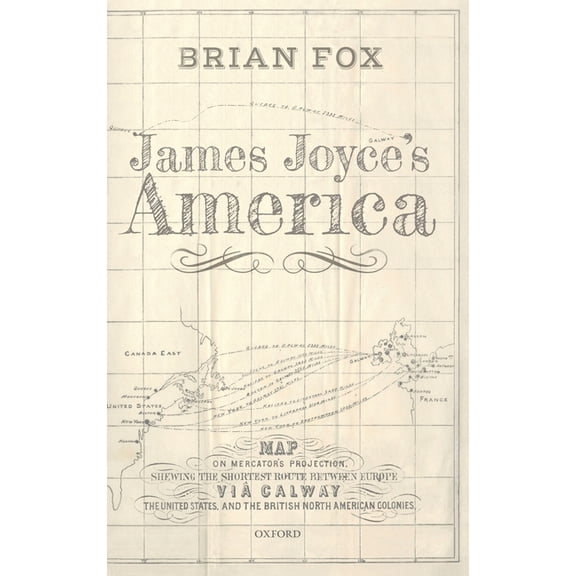 James Joyce's America, (Hardcover)