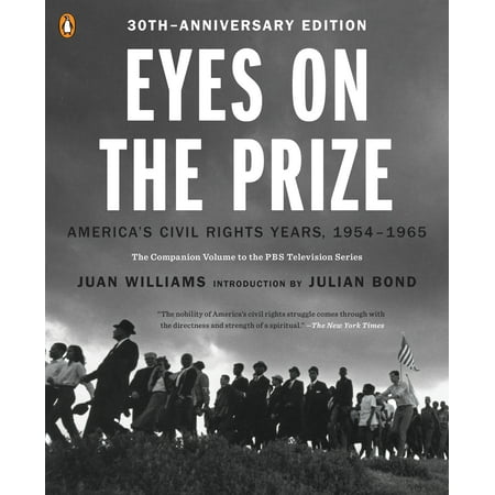 Eyes on the Prize: Eyes on the Prize: America's Civil Rights Years, 1954-1965 (Paperback)