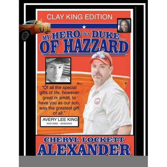My Hero Is a Duke...of Hazzard Clay King Edition (Paperback)