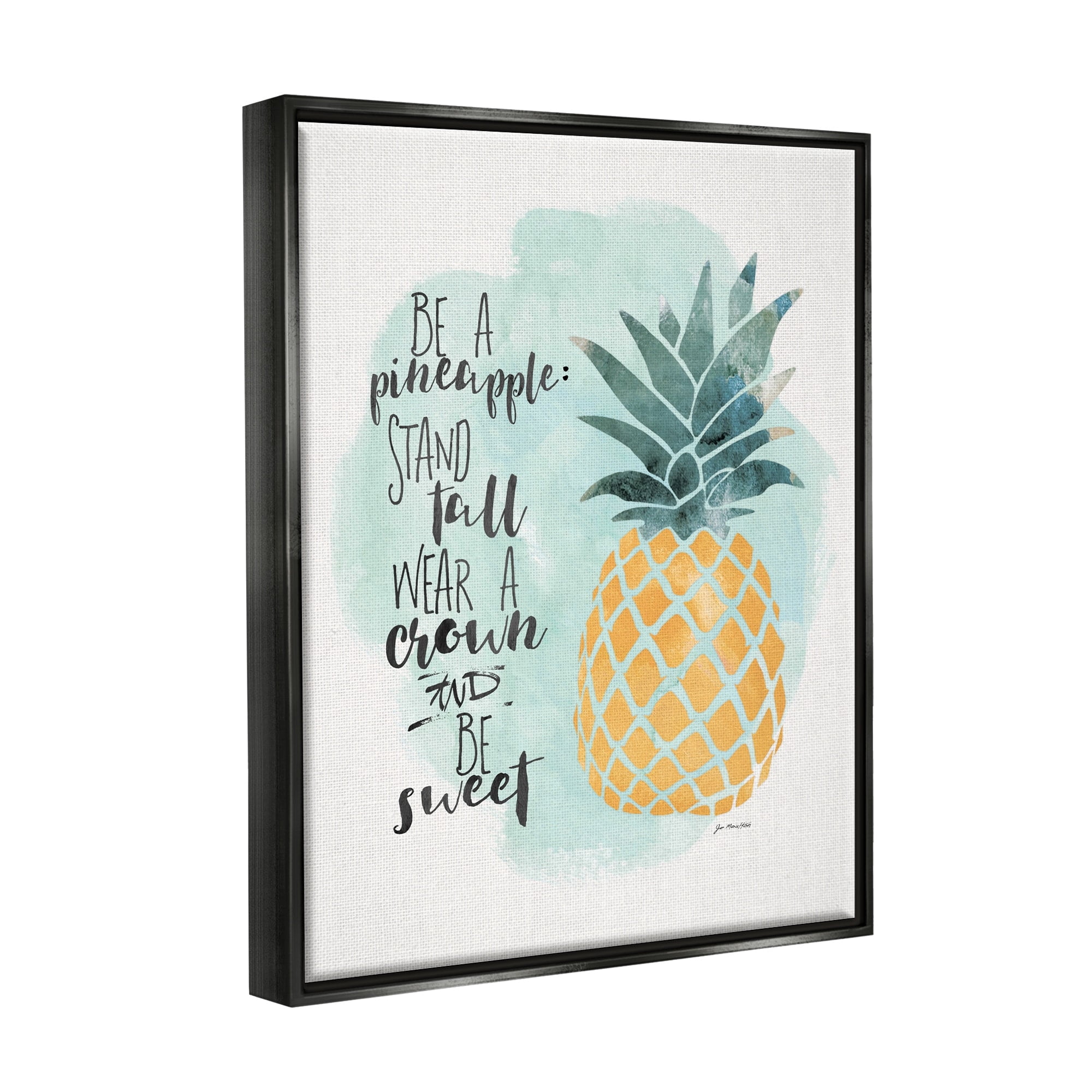 Stupell Industries Be a Pineapple Illustration Typography Jet Black Framed Floating Canvas Wall Art, 24x30, by Jo Moulton