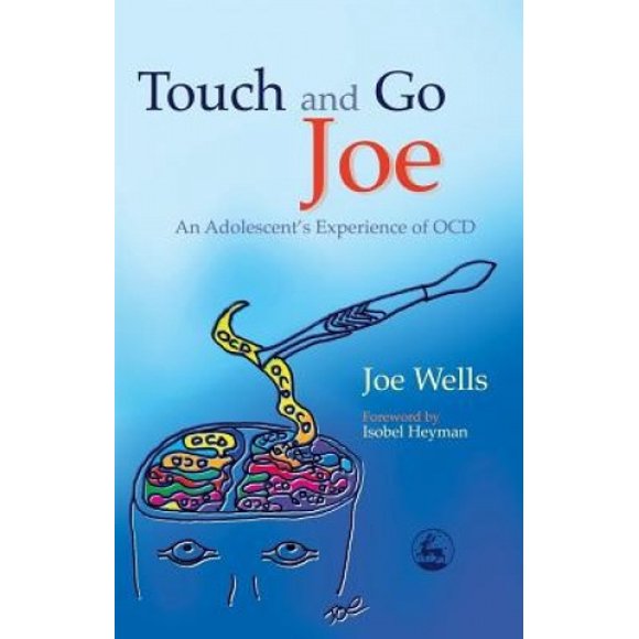 Touch and Go Joe: l'Expérience d'Un Adolescent Ocd