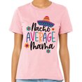 thumbnail image 2 of Nacho Average Mama Shirt Unisex X-Small Pink, 2 of 5