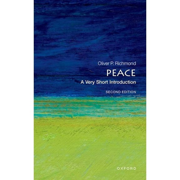 Very Short Introductions Peace: A Very Short Introduction, (Paperback)