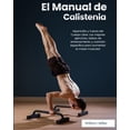 thumbnail image 1 of Manual de calistenia: guía de fuerza autopublicada, 1 of 1