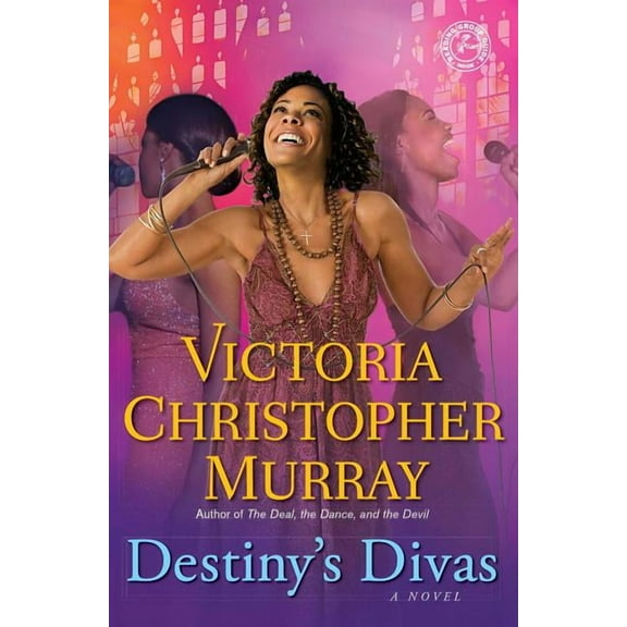 Destiny's Divas : A Novel (Paperback)