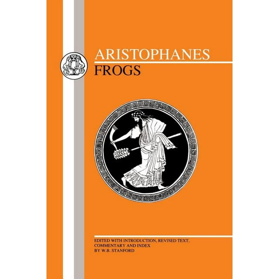 Greek Texts Aristophanes: Frogs, (Paperback)